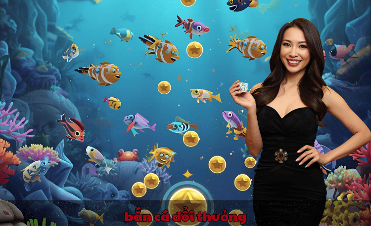 Bắn cá đổi thưởng